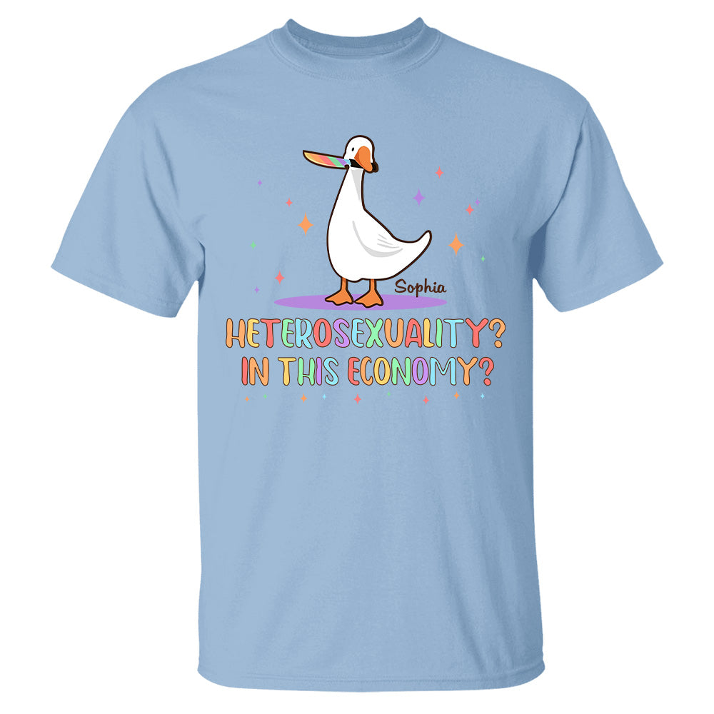 Heterosexuality In This Economy - Personalized Shirt