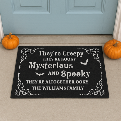 They're Creepy, They're Kooky, Mysterious And Spooky - Personalized Doormat