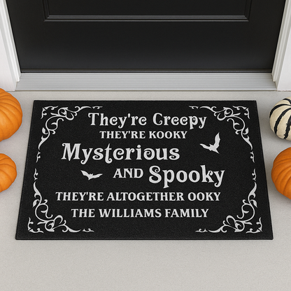 They're Creepy, They're Kooky, Mysterious And Spooky - Personalized Doormat