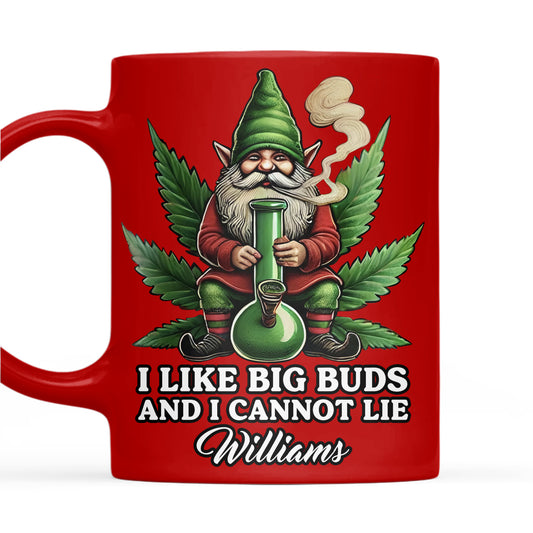 I Like Big Buds And I Cannot Lie - Personalized Accent Mug