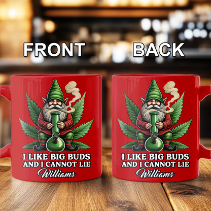 I Like Big Buds And I Cannot Lie - Personalized Accent Mug